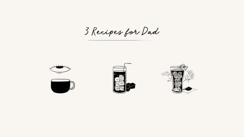 3 Amazing Father’s Day Coffee Recipes