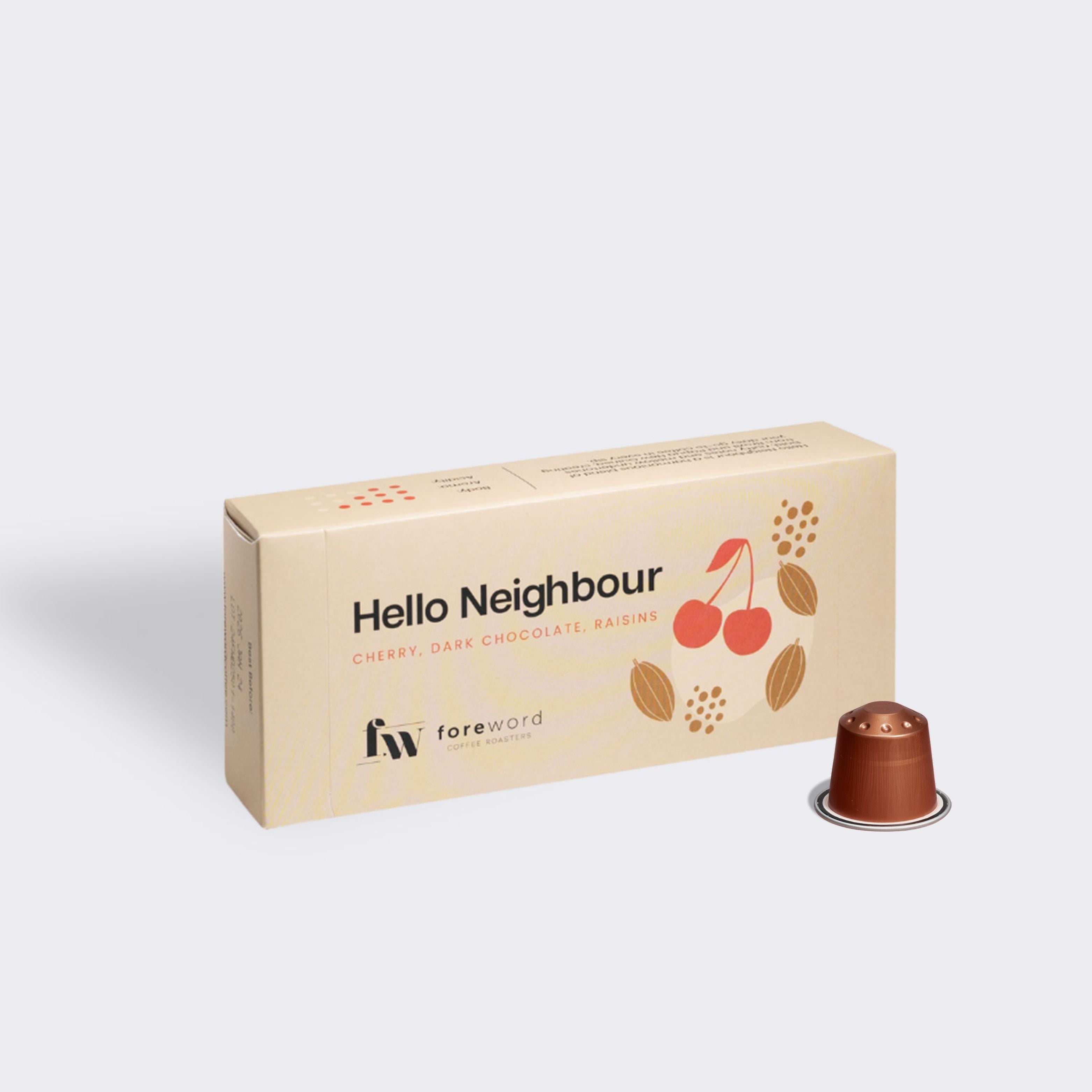 Capsule Hello Hello Neighbour! Blend Coffee Capsules – Foreword Coffee Roasters ...